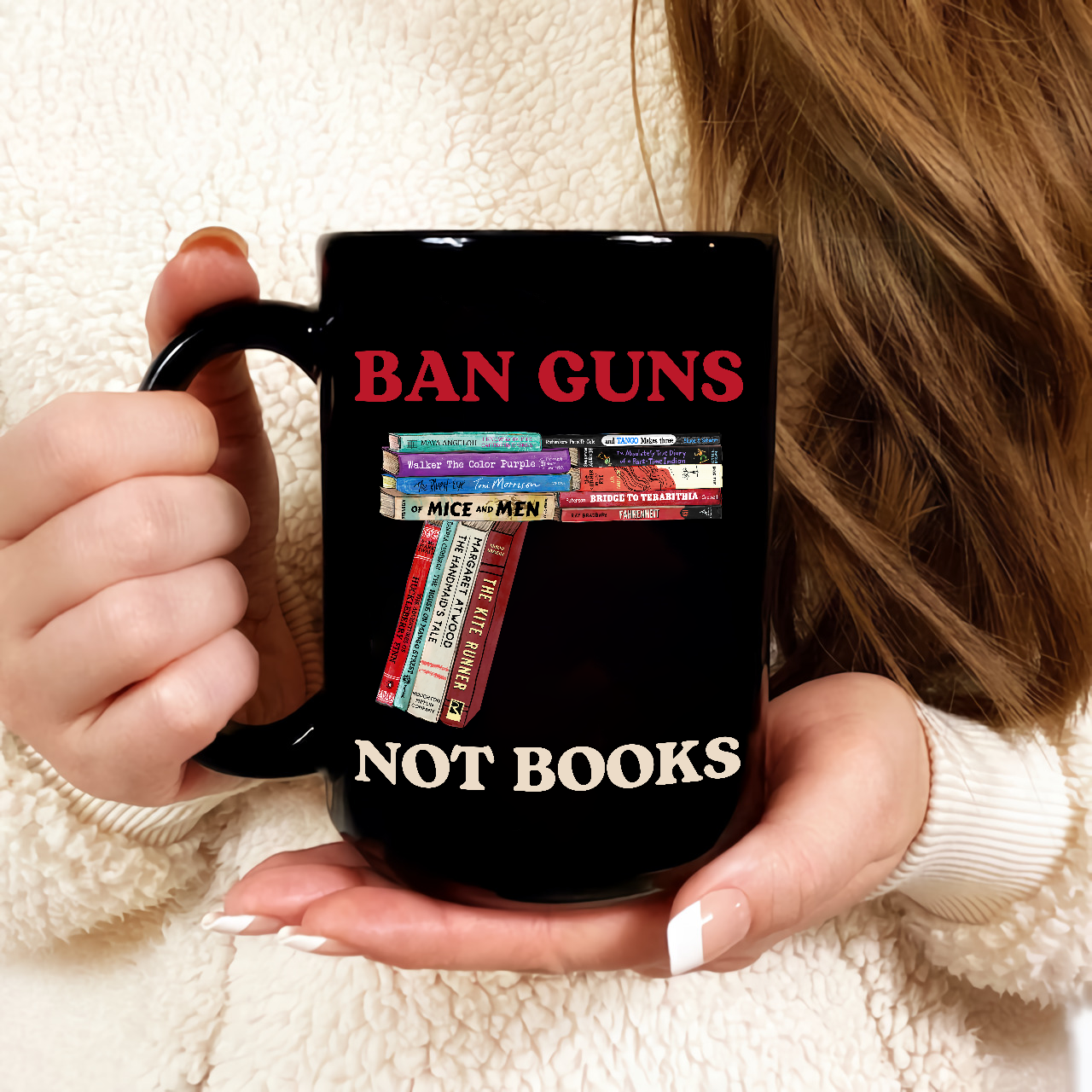 Ban Guns Not Books Book Lover Gift MUGB188