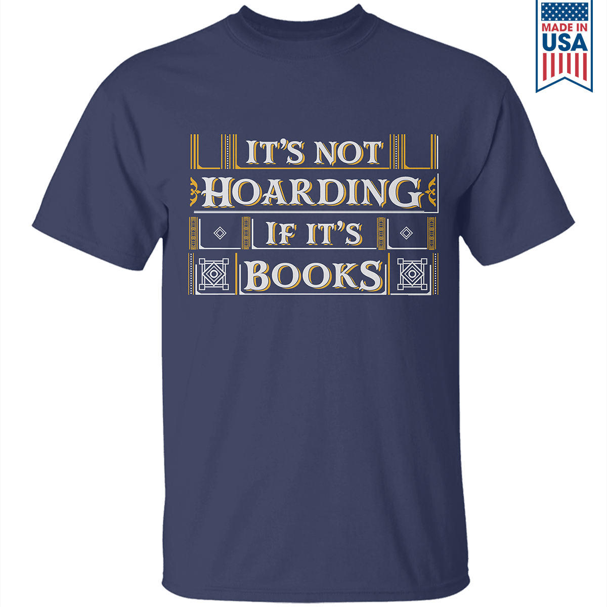 It's Not Hoarding If It's Books Book Lovers Gift TSB20