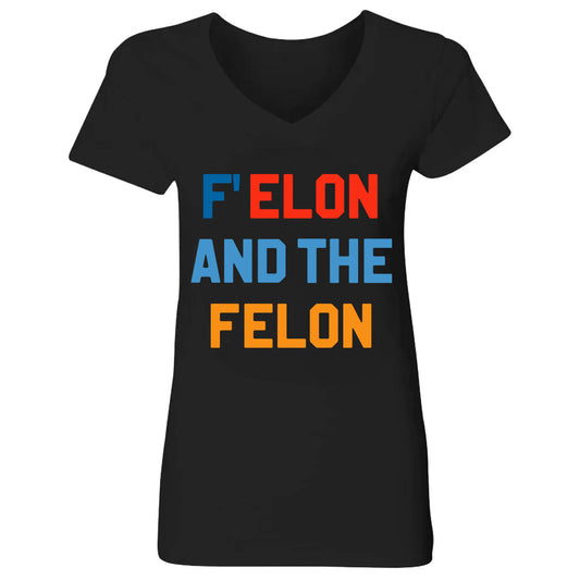 F Elon And The Felon -  Personalized Women's V-neck T-shirt