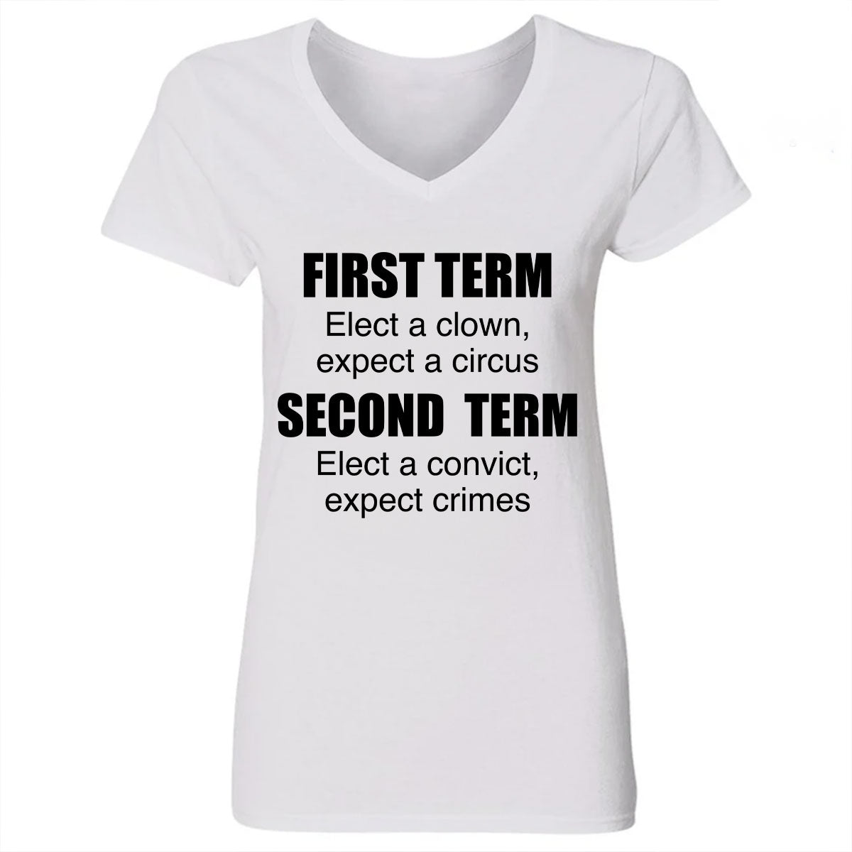 First Term Second Term - Personalized Women's V-neck T-shirt