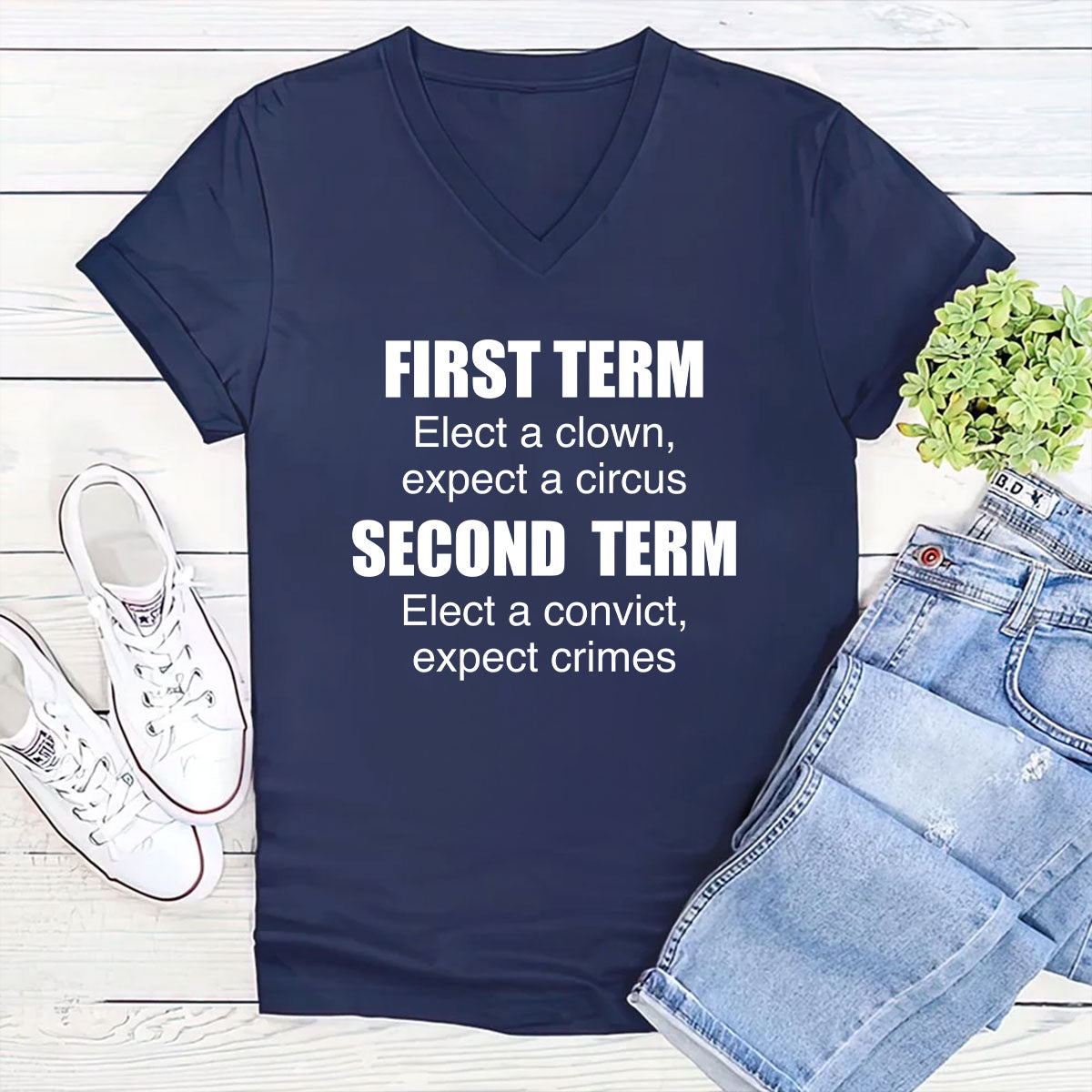 First Term Second Term - Personalized Women's V-neck T-shirt