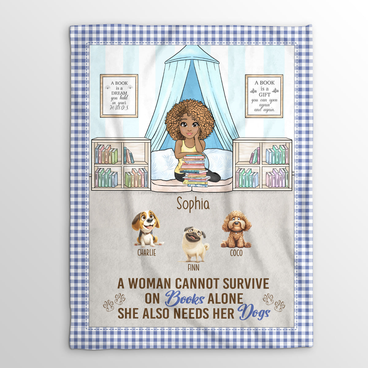 A Woman Cannot Survive On Books Alone She Also Needs Her Dogs - Personalized Fleece Blanket