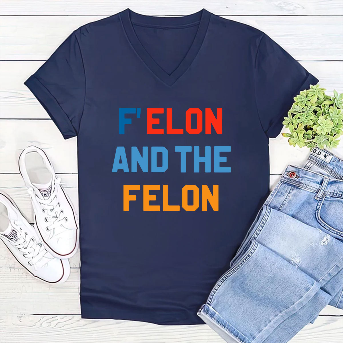 F Elon And The Felon - Personalized Women's V-neck T-shirt