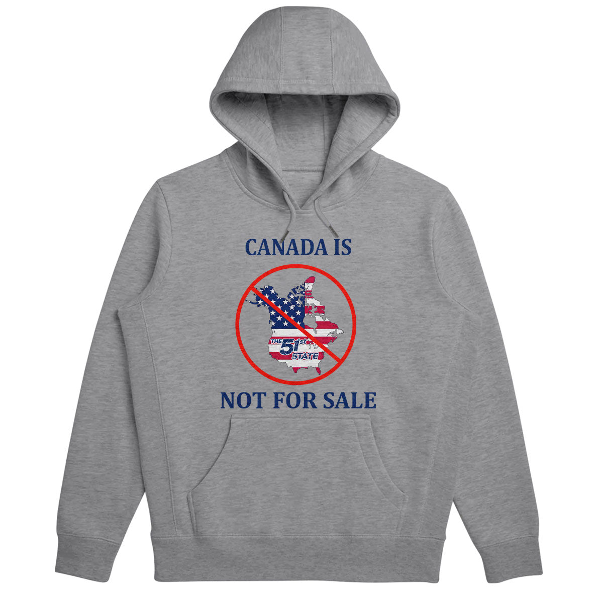 Canada Is Not For Sale - Personalized Unisex Hoodie