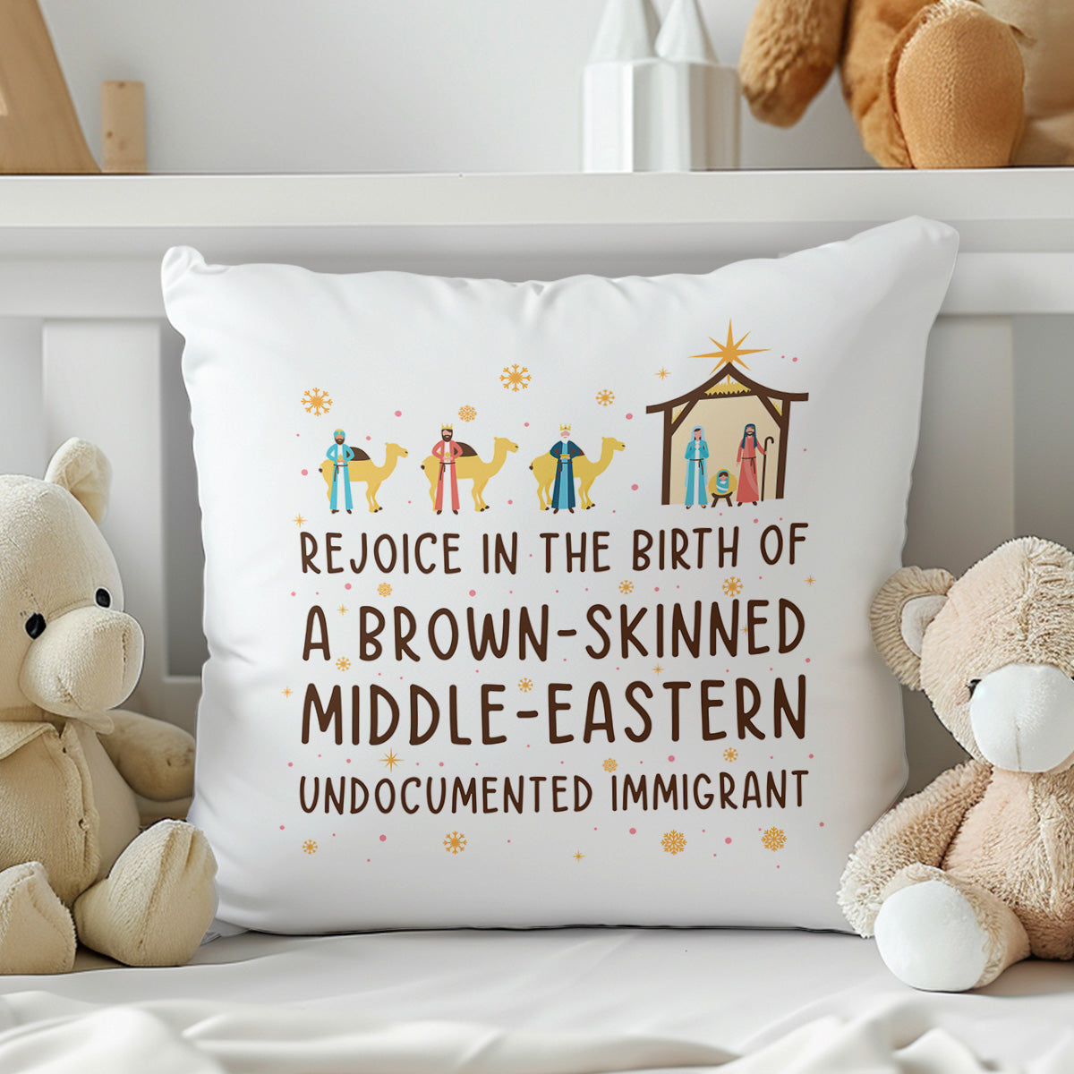 Rejoice In The Birth Of A Brown-Skinned Middle-Eastern Undocumented Immigrant Book Lovers Gift PIL305