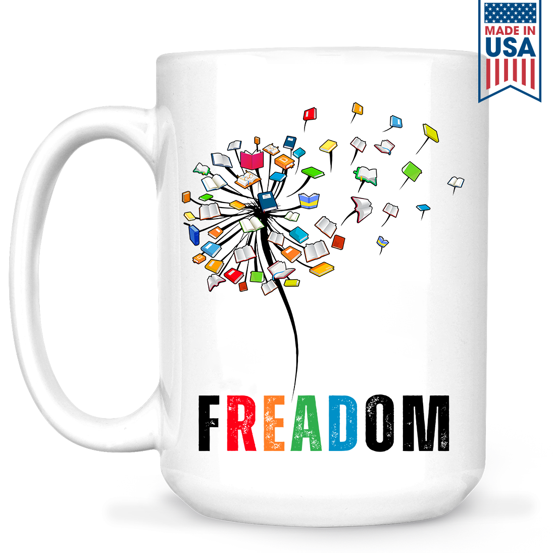 Dandelion Freadom Book Lover Gift MUGW169