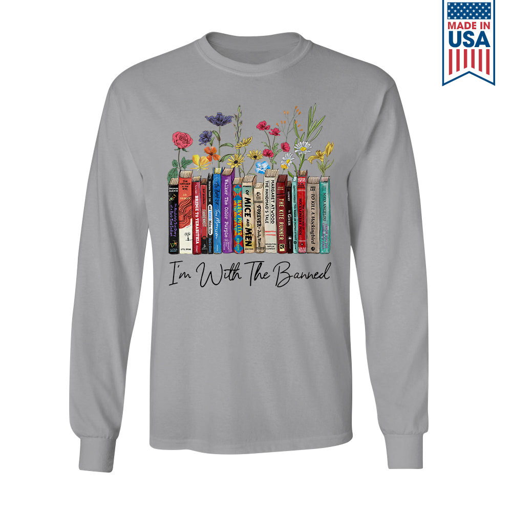 I'm With The Banned Flowers Book Lover Gift LSW185