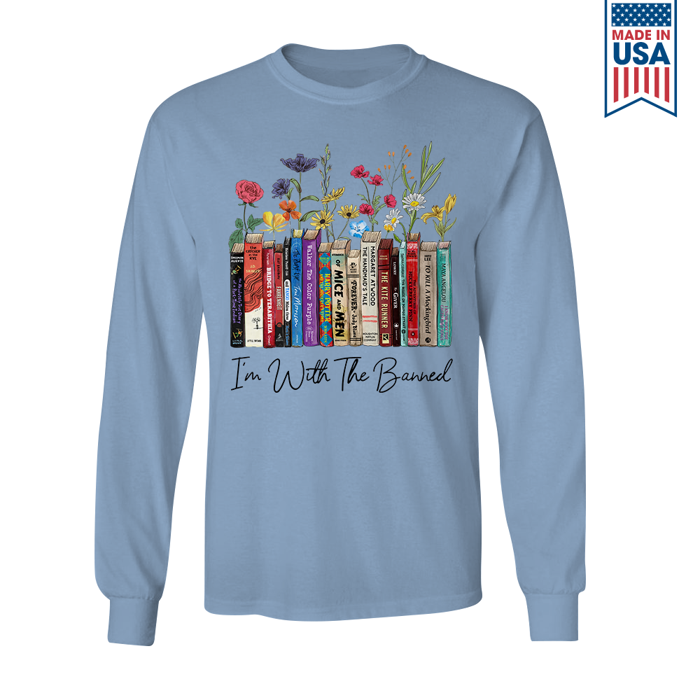 I'm With The Banned Flowers Book Lover Gift LSW185