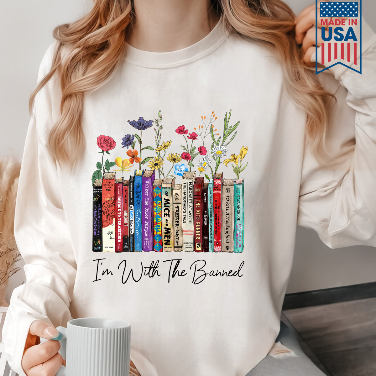 I'm With The Banned Flowers Book Lover Gift LSW185