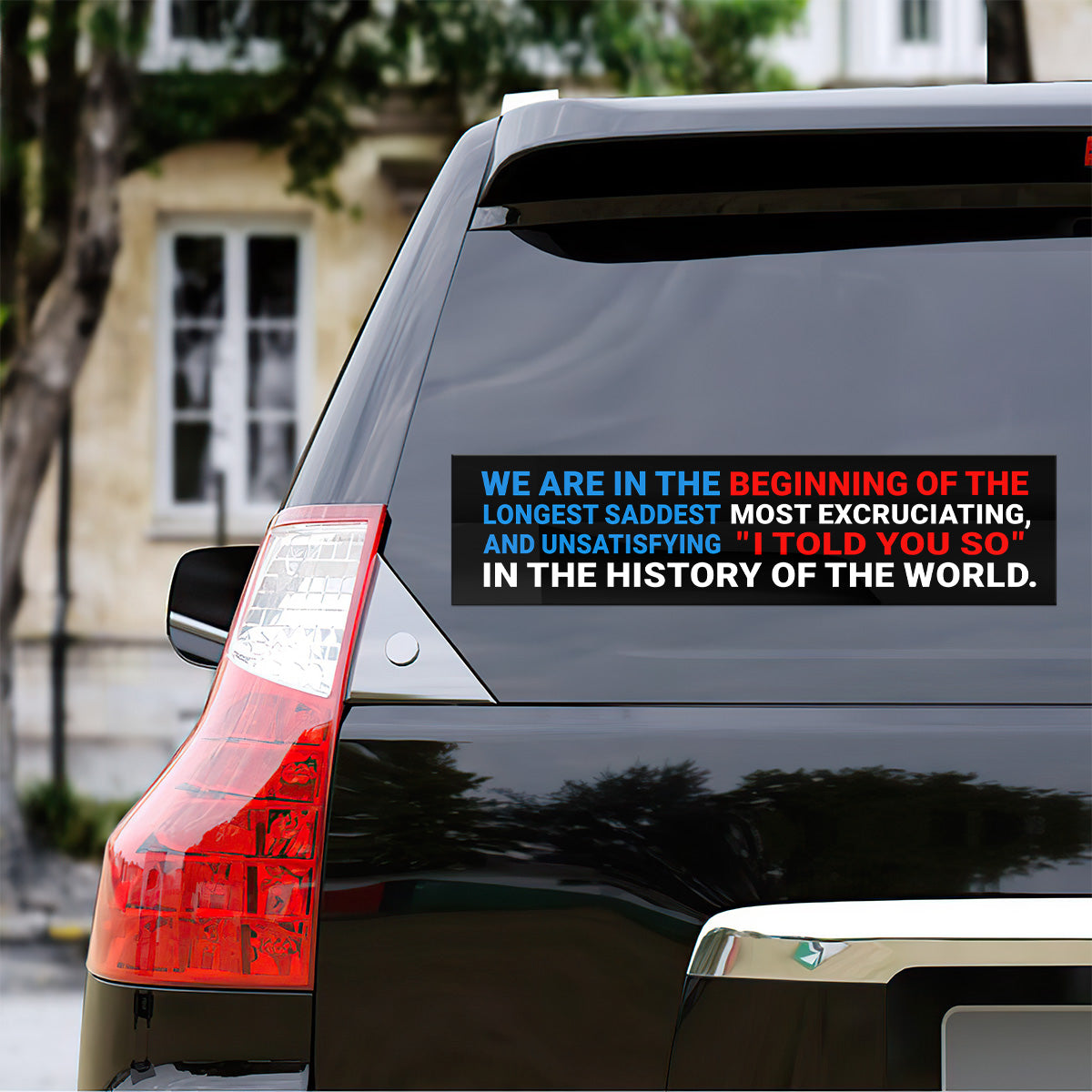 We're In The Beginning - Car Bumper Sticker
