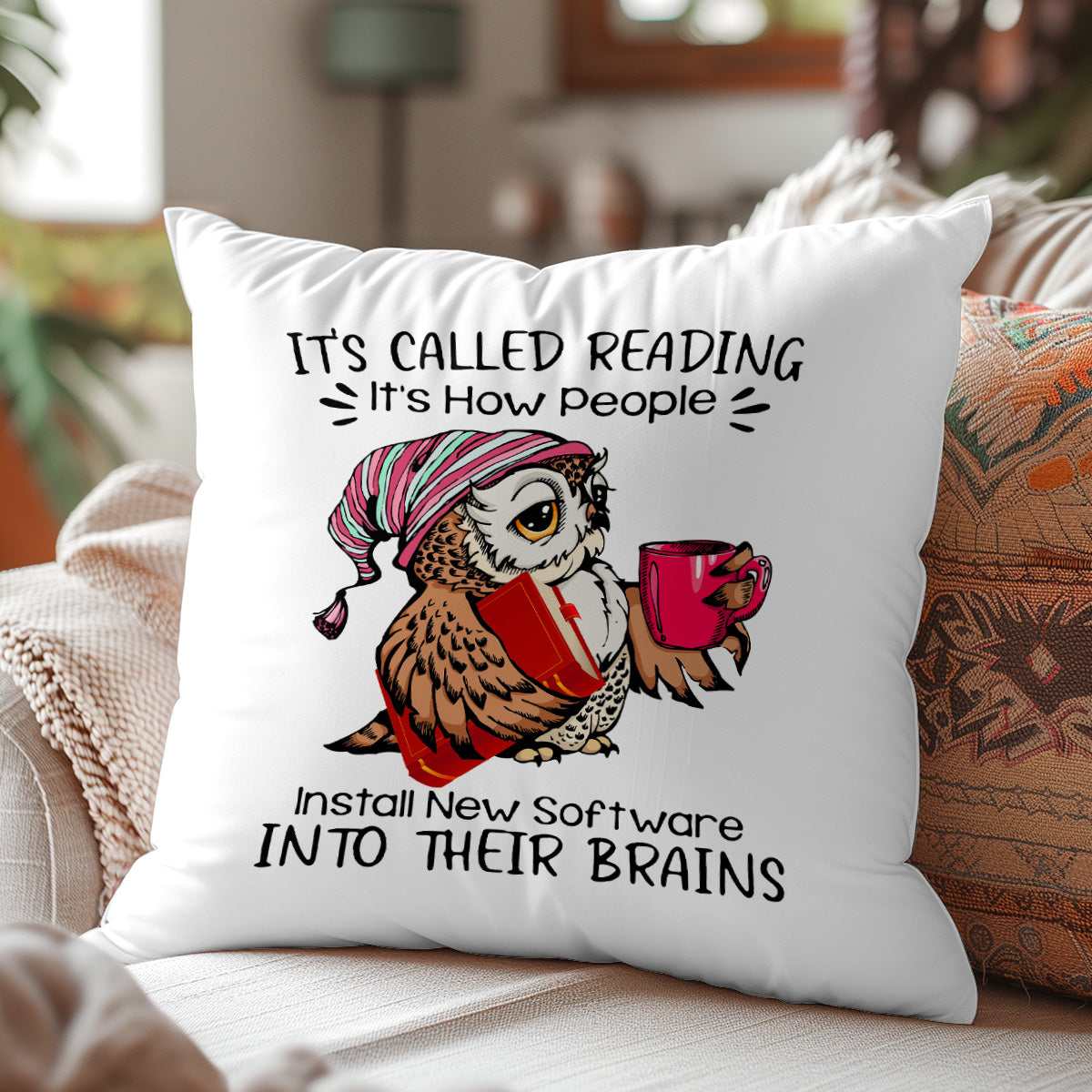 It's Called Reading It's How People Install New Software Into Their Brains Book Lovers Gift PILS25