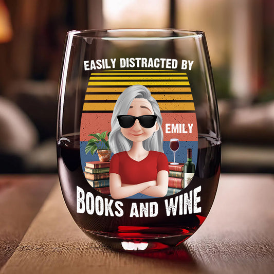 Easily Distracted By Books And Wine - Personalized Stemless Wine Glass