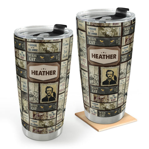 Just A Edgar Ellen Poe Fan - Personalized Stainless Steel Tumbler