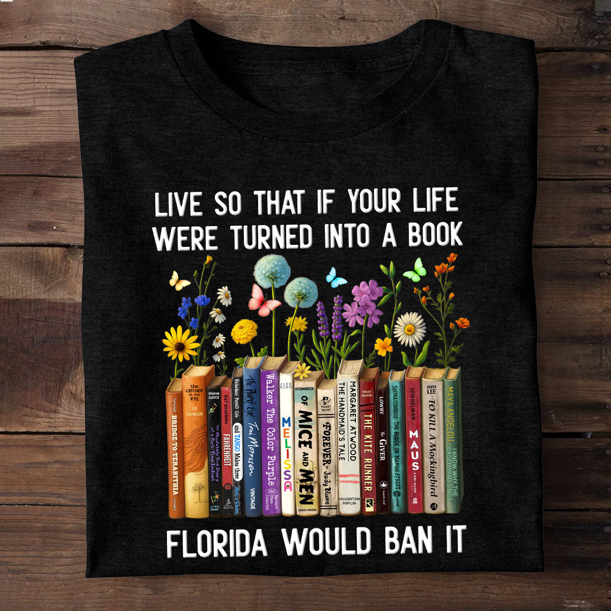 Live So That If Your Life Were Turned Into A Book - 2D Unisex T-shirt