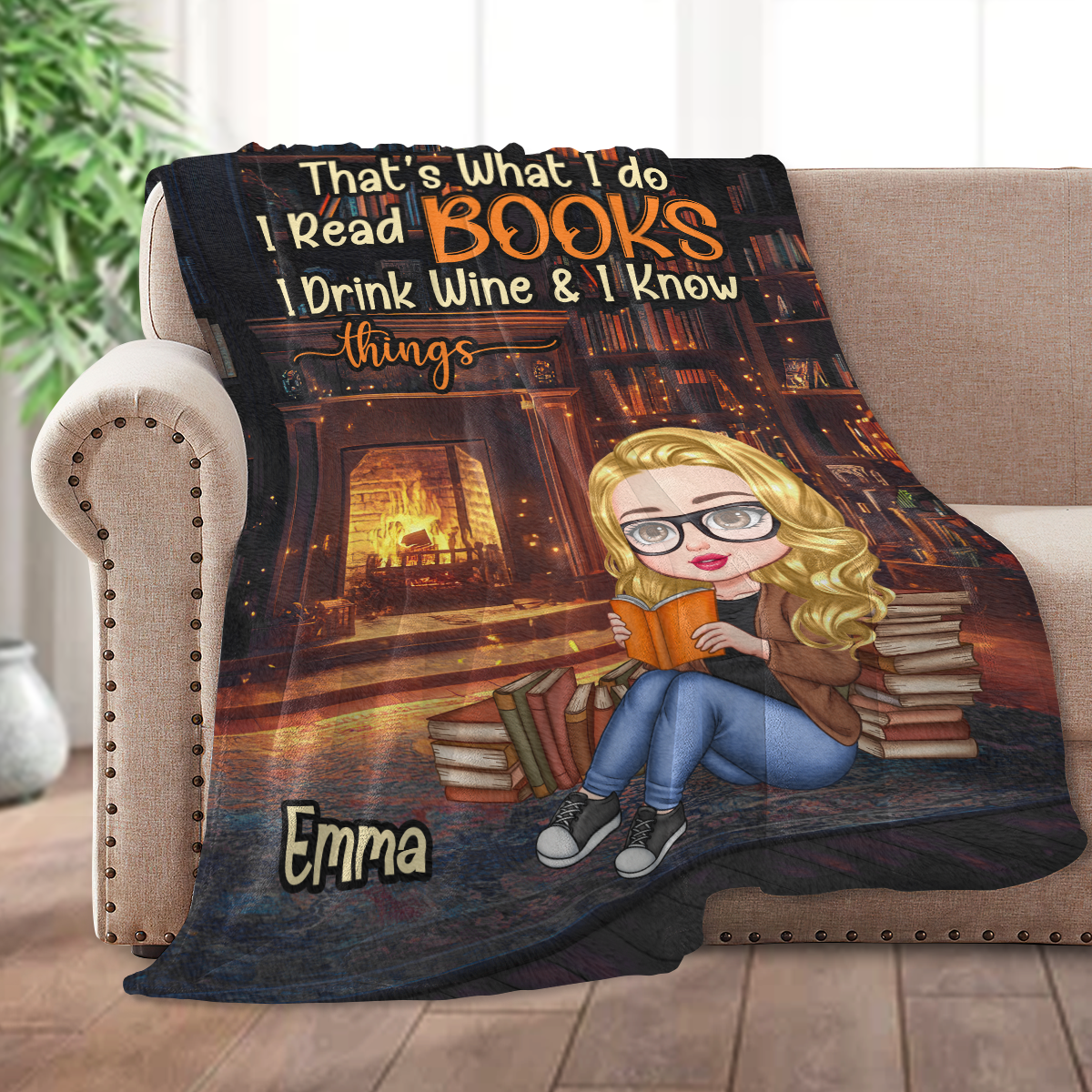 That's What I Do, I Read Books, I Drink Wine & I Know Things - Personalized Fleece Blanket
