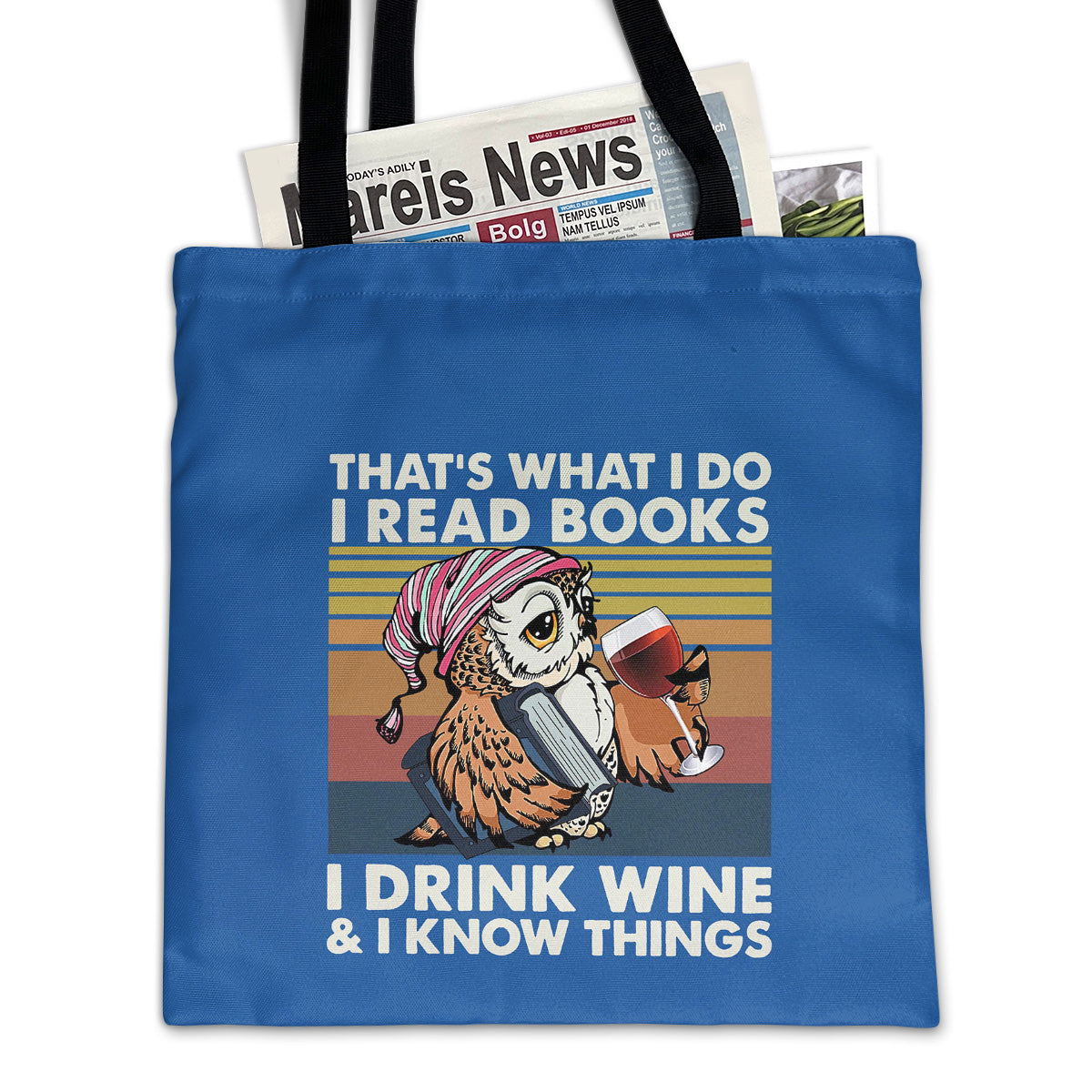 I Drink Wine And I Know Things Book Lovers Gift TBF12