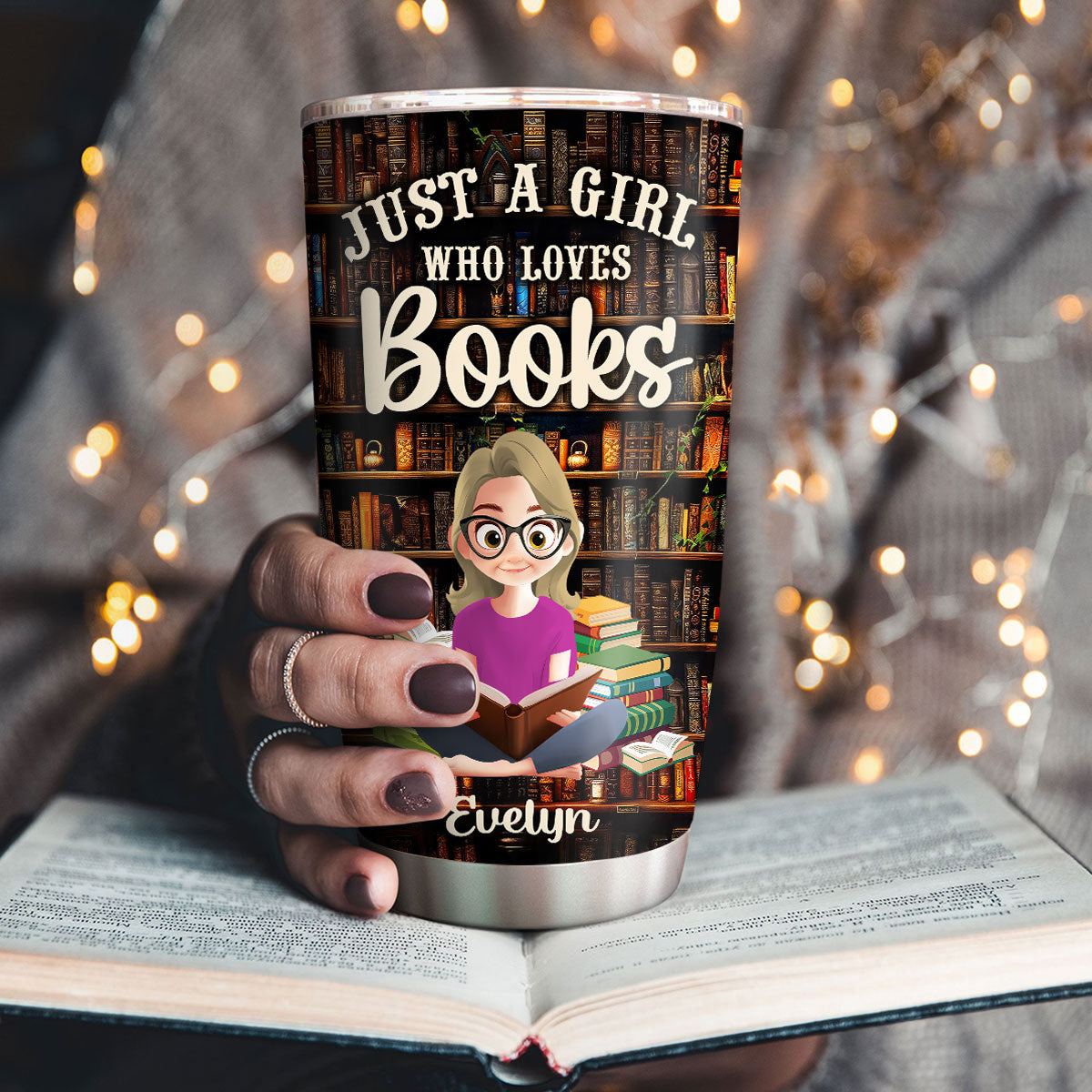 Just A Girl Who Loves Books - Personalized Stainless Steel Tumbler