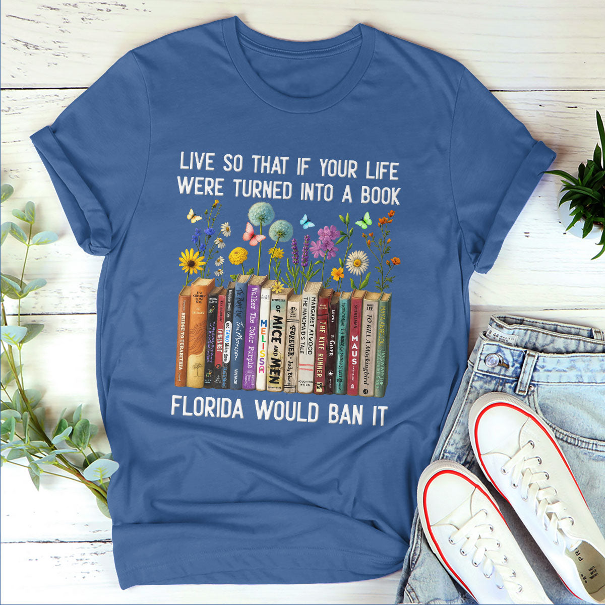 Live So That If Your Life Were Turned Into A Book - 2D Unisex T-shirt