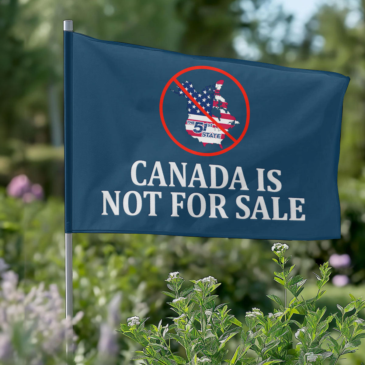 Canada Is Not For Sale - House Flag