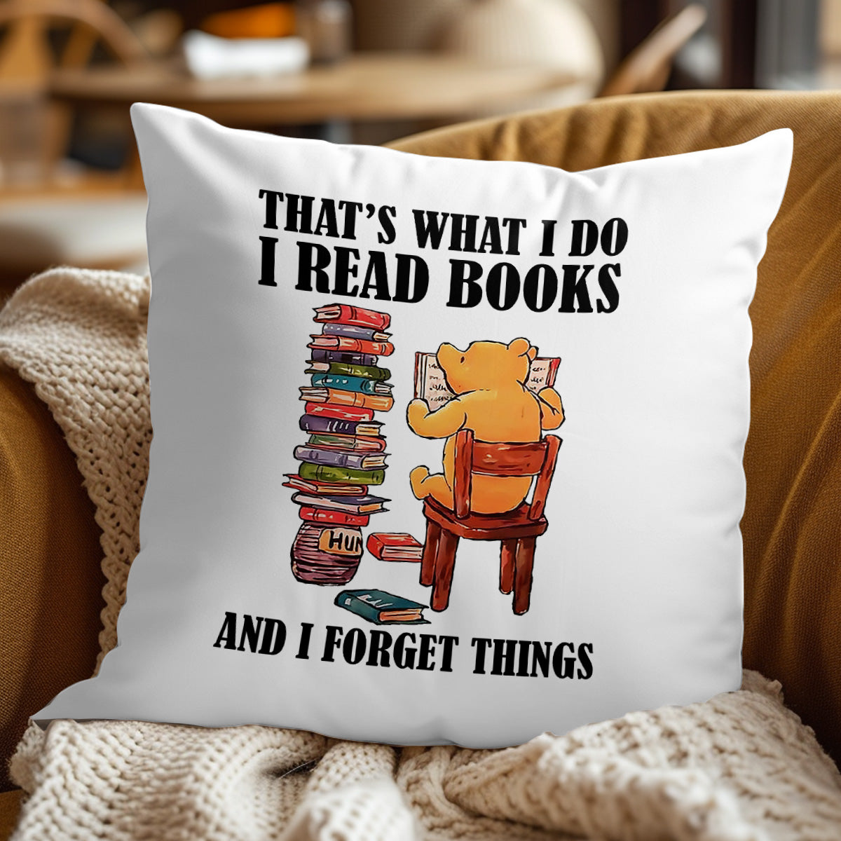 That's What I Do I Read Books And I Forget Things Book Lovers Gift PILS23