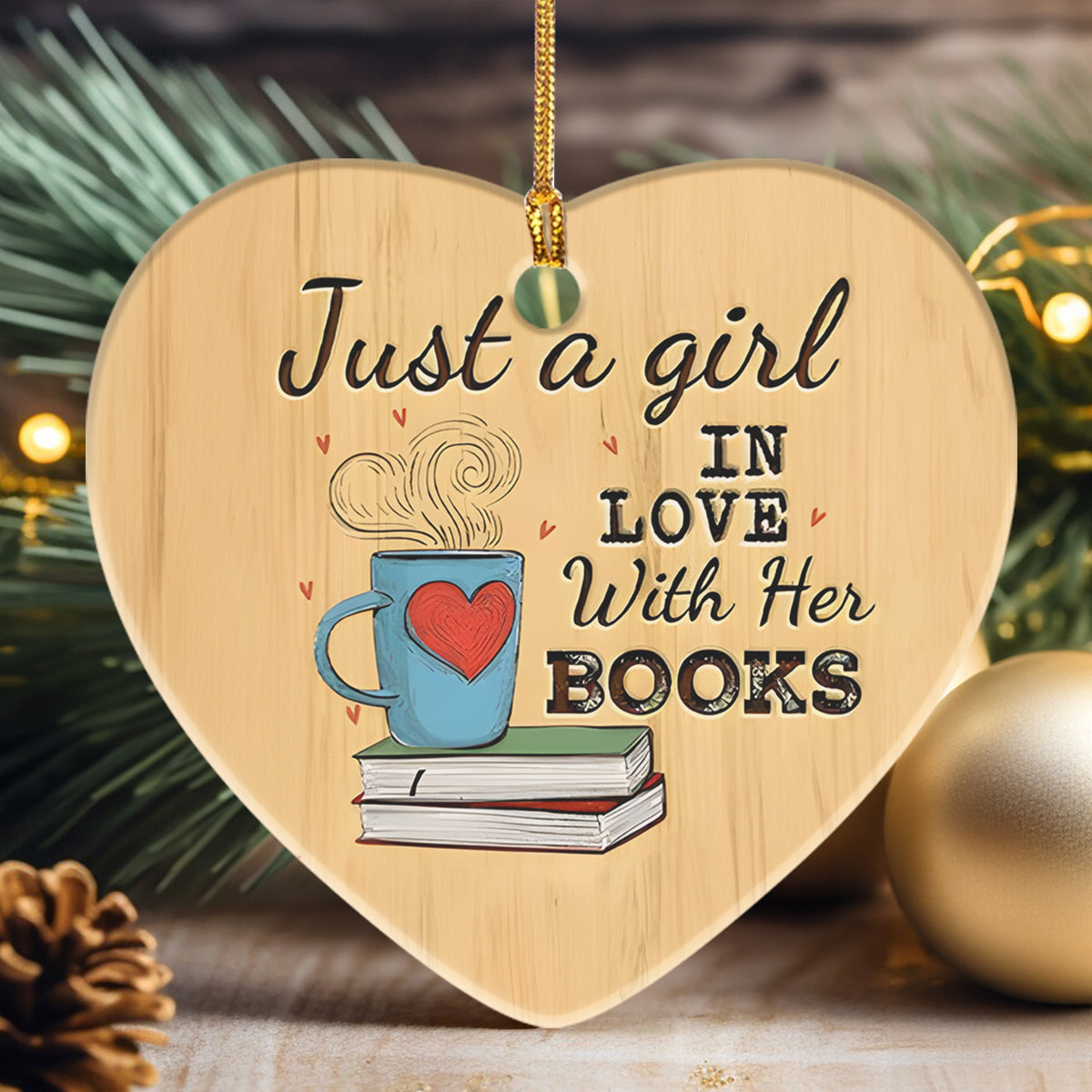 Just A Girl In Love With Her Books - Heart Shaped Ceramic Ornament