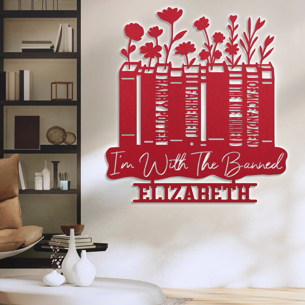 I'm With The Banned - Personalized Metal Wall Art Sign