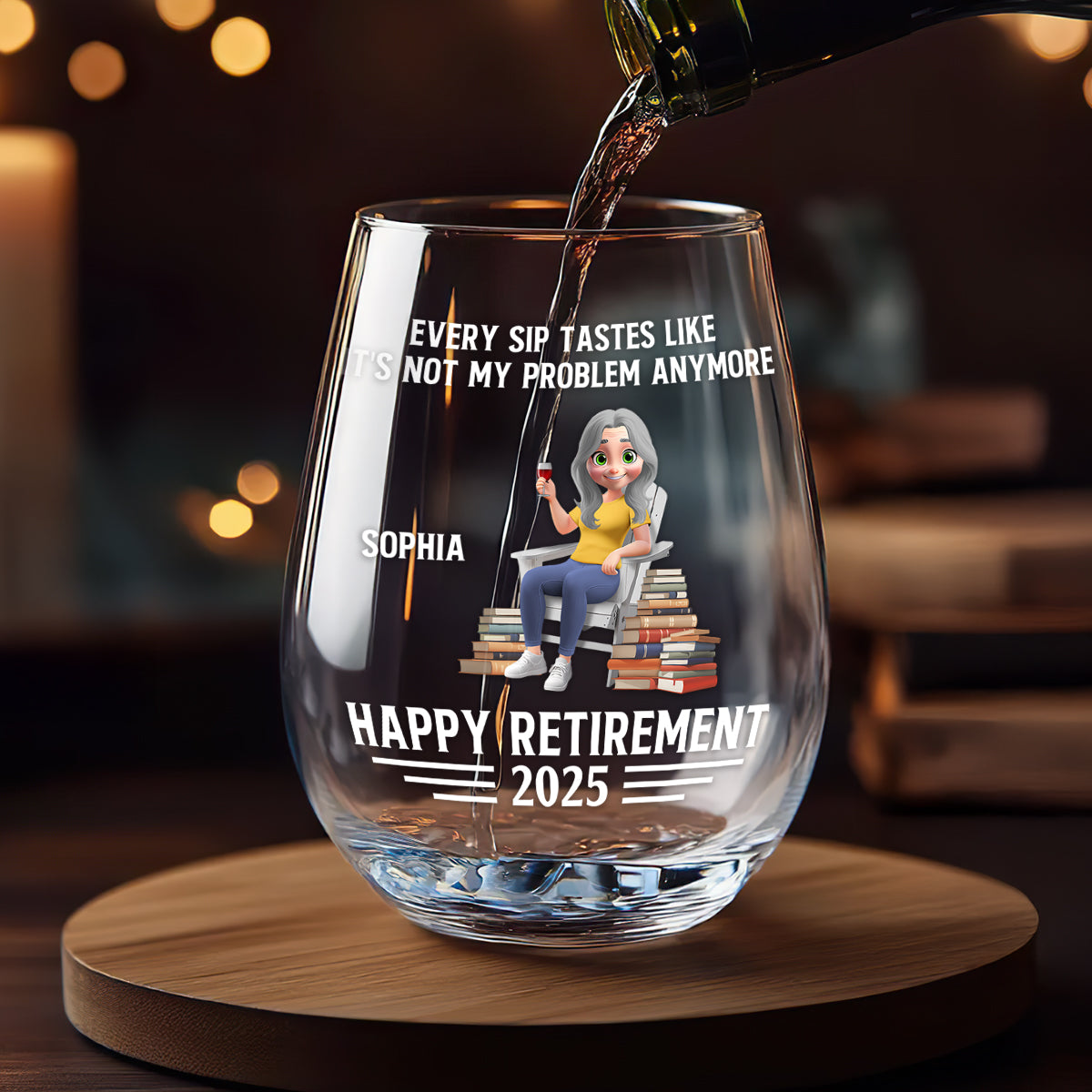 Every Sip Tastes Like It's Not My Problem Anymore Book Lover Retirement - Personalized Stemless Wine Glass