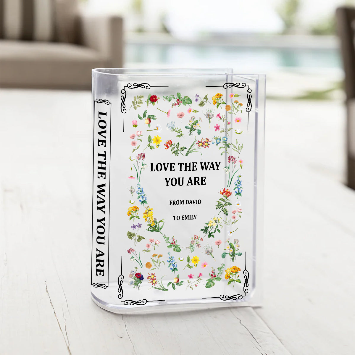Love The Way You Are - Personalized Acrylic Book Vase