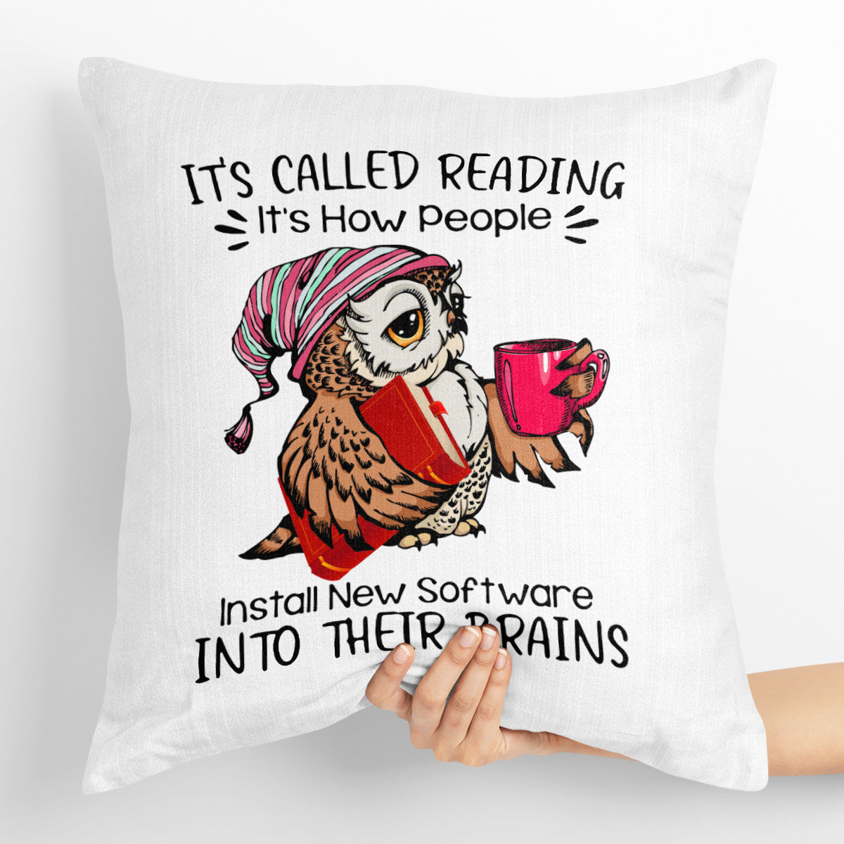 It's Called Reading It's How People Install New Software Into Their Brains Book Lovers Gift PILS25