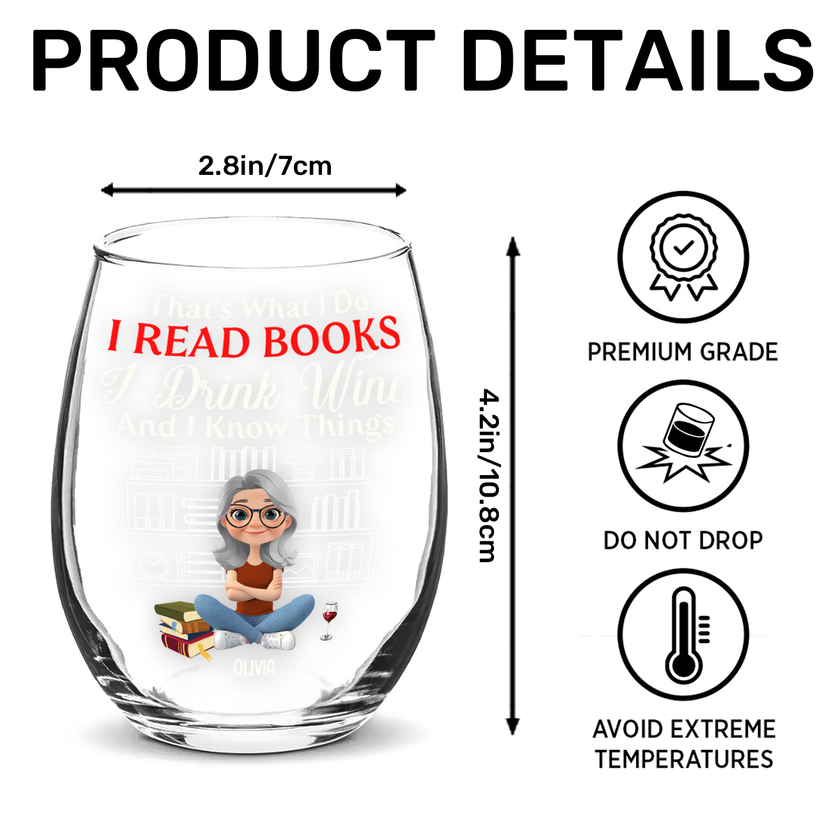 That's What I Do I Read Books I Drink Wine And I Know Things - Personalized Stemless Wine Glass
