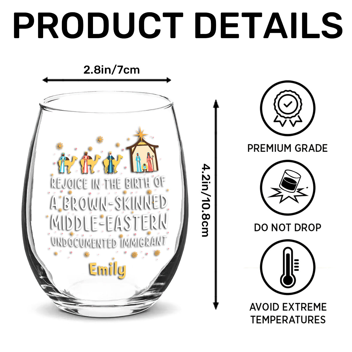 Rejoice In The Birth Of A Brown-Skinned Middle-Eastern Undocumented Immigrant - Personalized Stemless Wine Glass