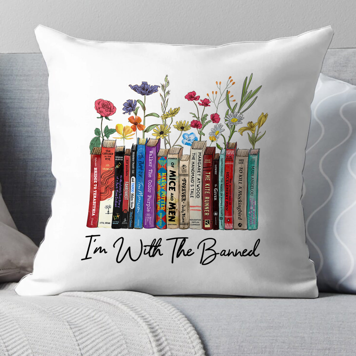 I'm With The Banned Flowers Book Lover Gift PIL185