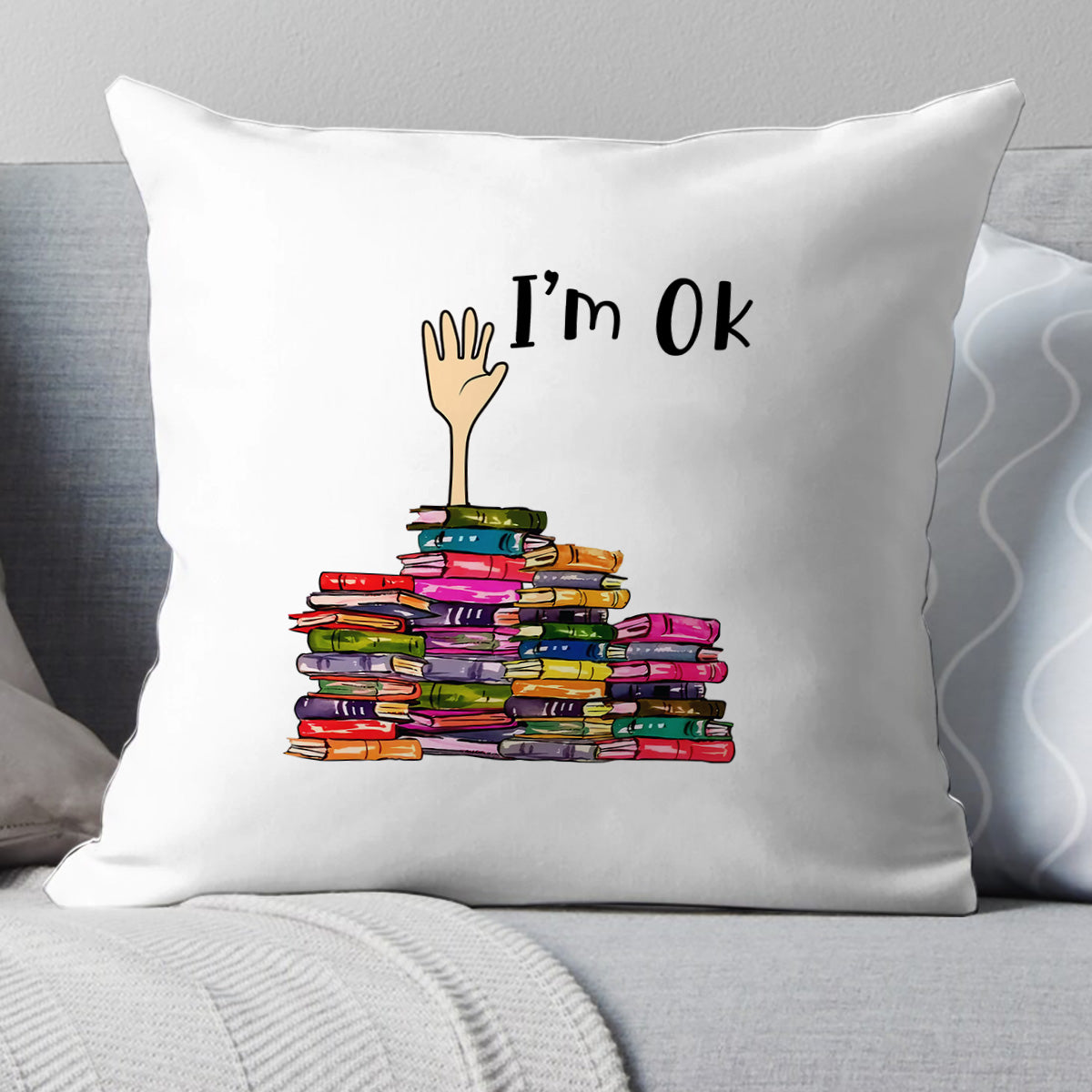 I'm OK It's Fine I'm Fine Everything's Fine Book Lovers Gift PILS21