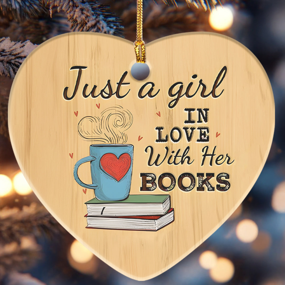 Just A Girl In Love With Her Books - Heart Shaped Ceramic Ornament