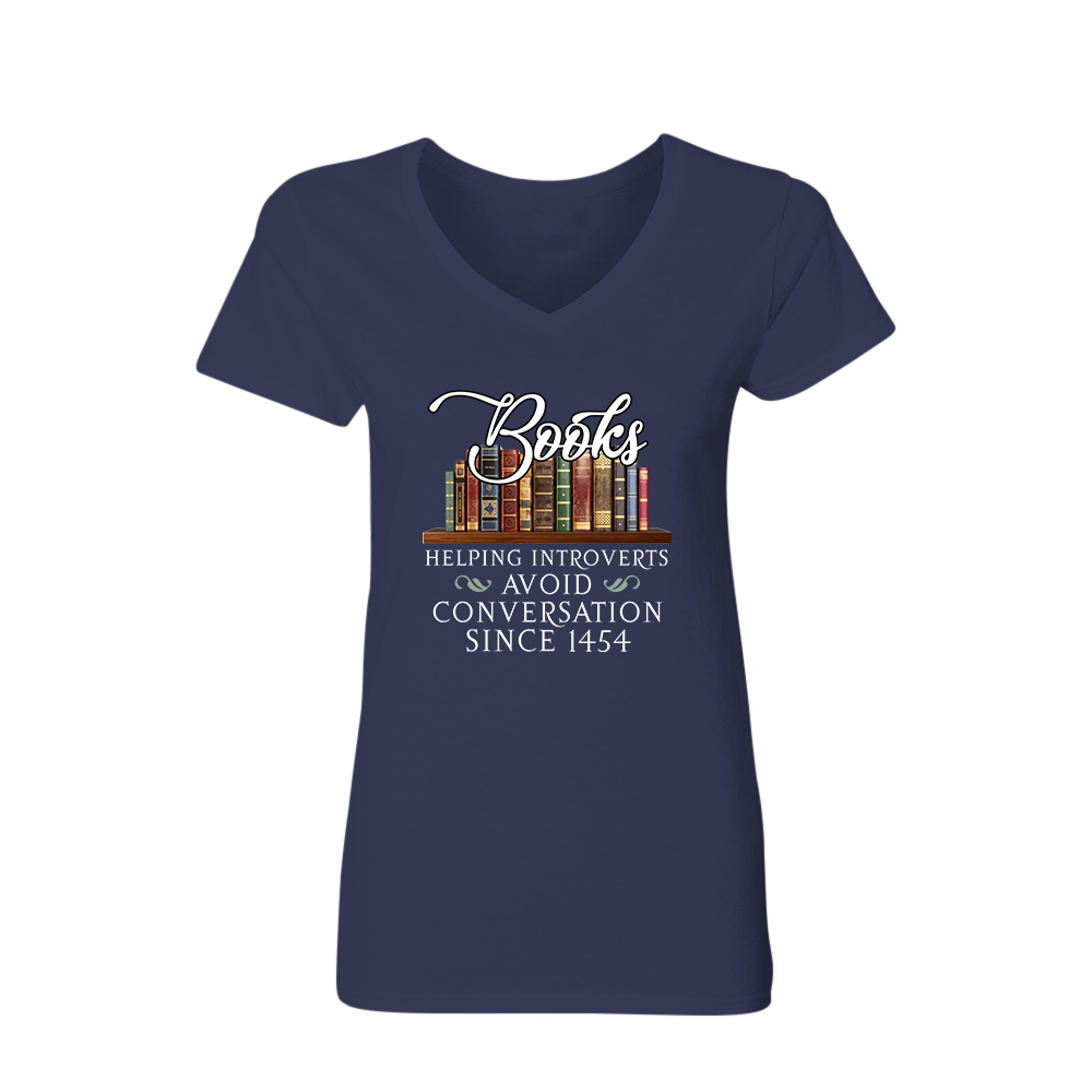Helping Introverts Avoid Conversation Book Lovers Gift Women's V-neck T-shirt TSVB04