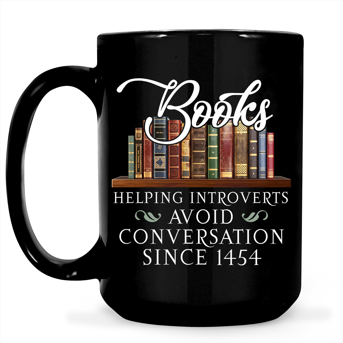 Helping Introverts Avoid Conversation Book Lovers Gift MUGB04