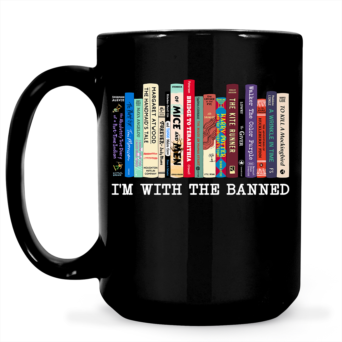 I'm With The Banned Book Lovers Gift MUGB58