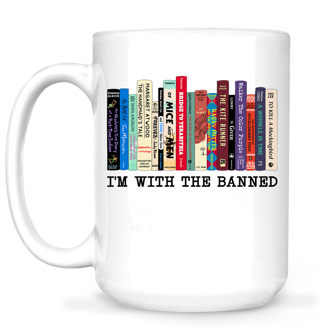 I'm With The Banned Book Lovers Gift MUGW57
