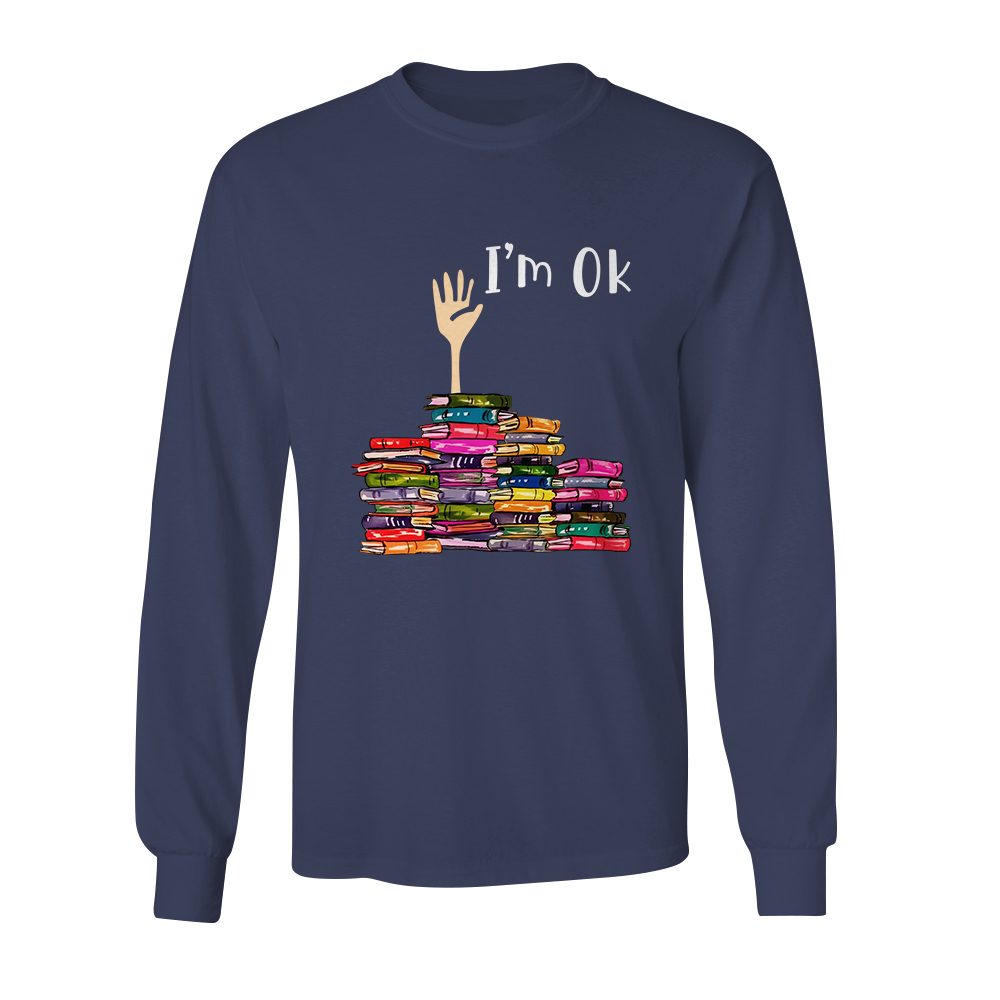 I'm OK It's Fine I'm Fine Everything's Fine Book Lovers Gift LSB22