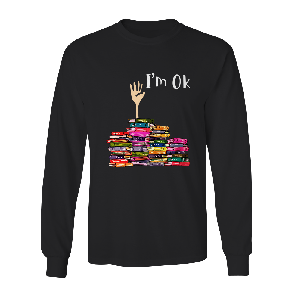 I'm OK It's Fine I'm Fine Everything's Fine Book Lovers Gift LSB22