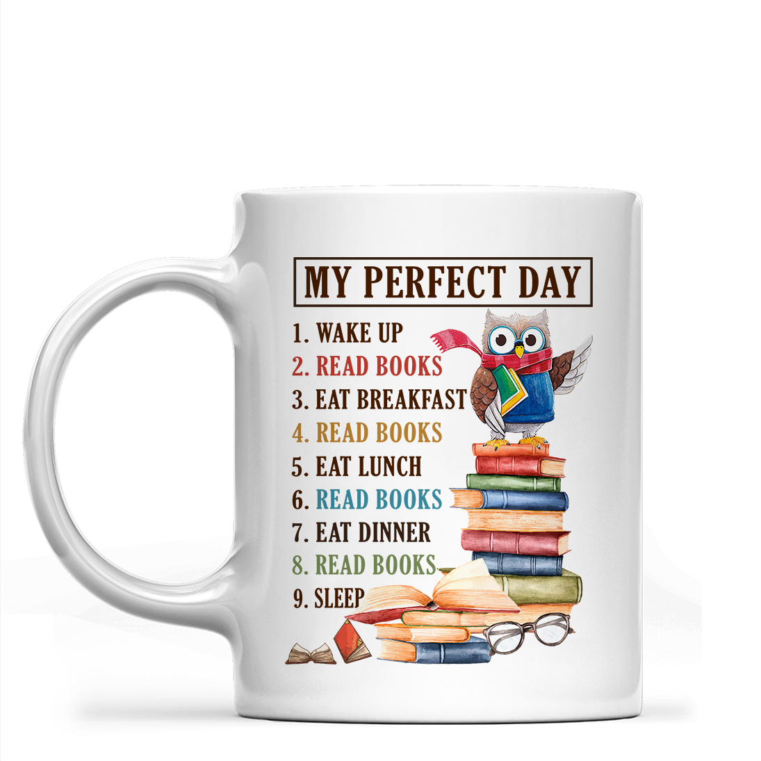 My Perfect Day Book Lovers Gift MUGW05