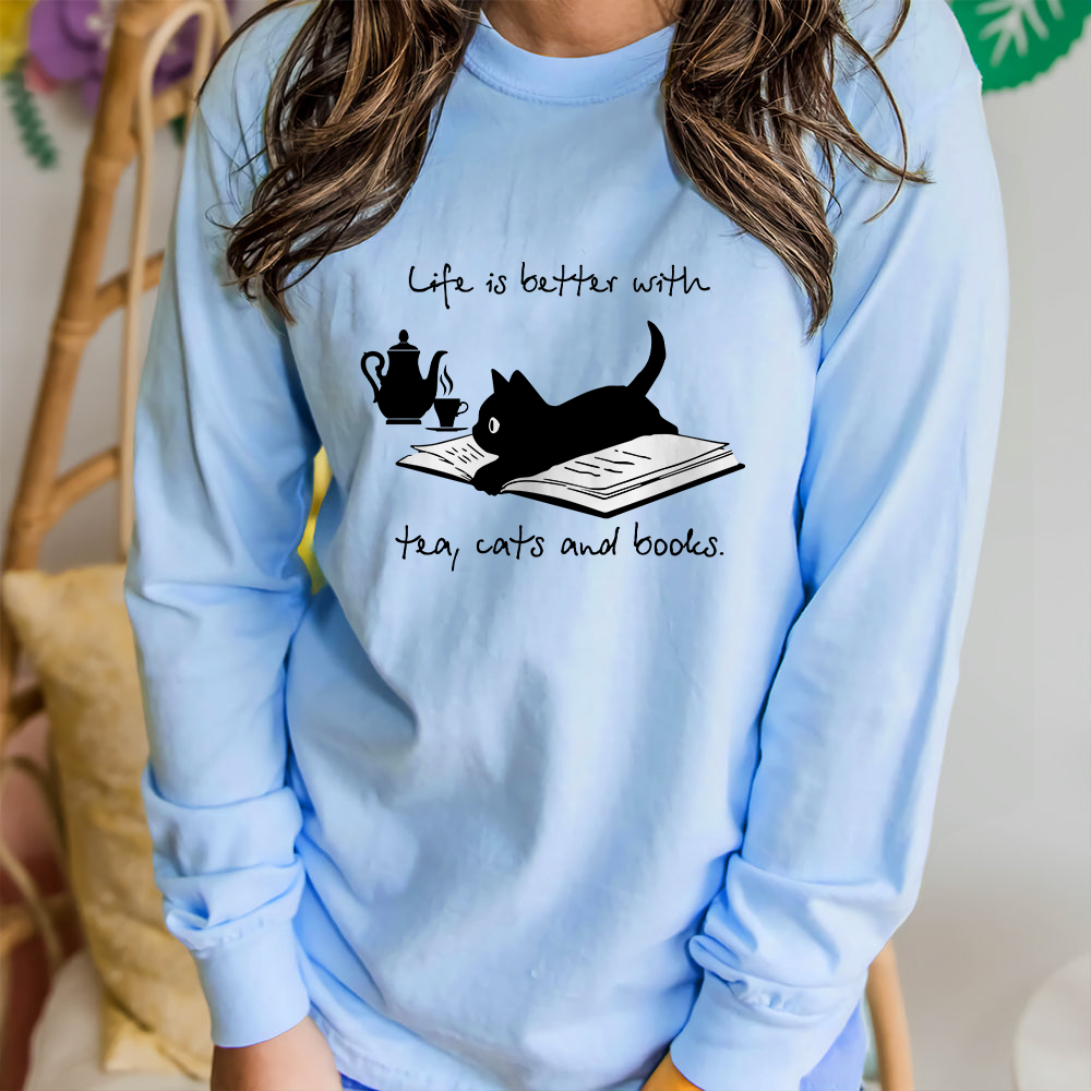 Life Is Better With Tea, Cats And Books Book Lovers Gift LSW35