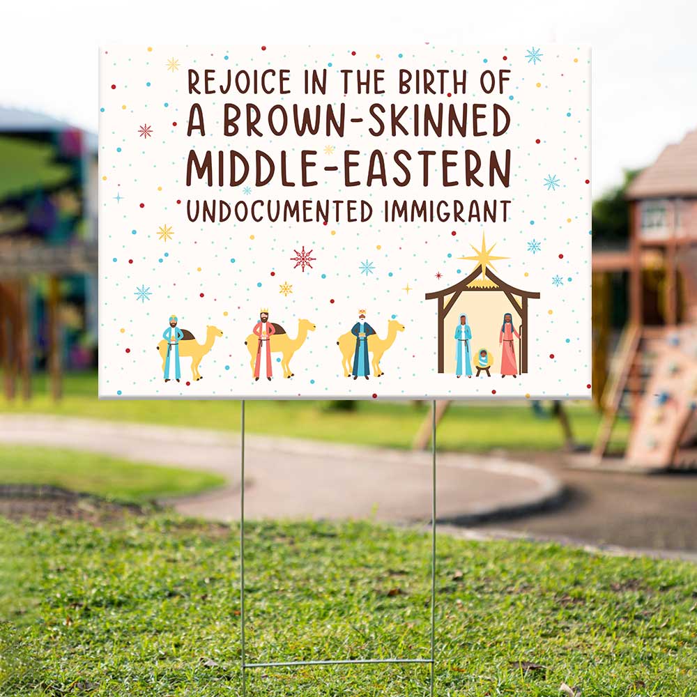 Rejoice In The Birth Of A Brown-Skinned Middle-Eastern Undocumented Immigrant Book Lovers Gift YAS305