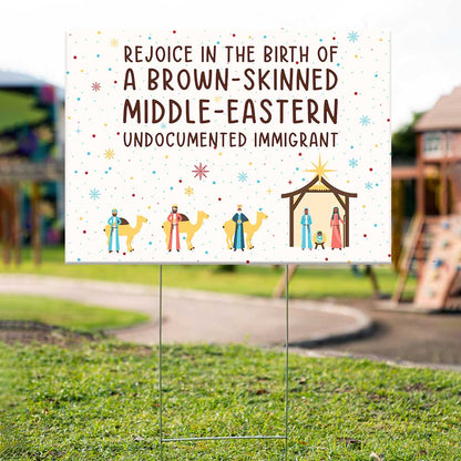 Rejoice In The Birth Of A Brown-Skinned Middle-Eastern Undocumented Immigrant Book Lovers Gift YAS305