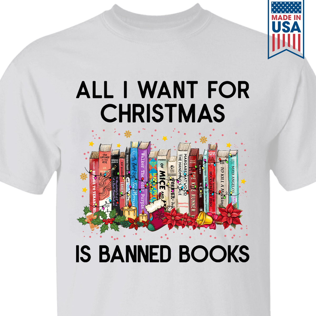 All I Want For Christmas Is Banned Books Book Lovers Gift TSW265