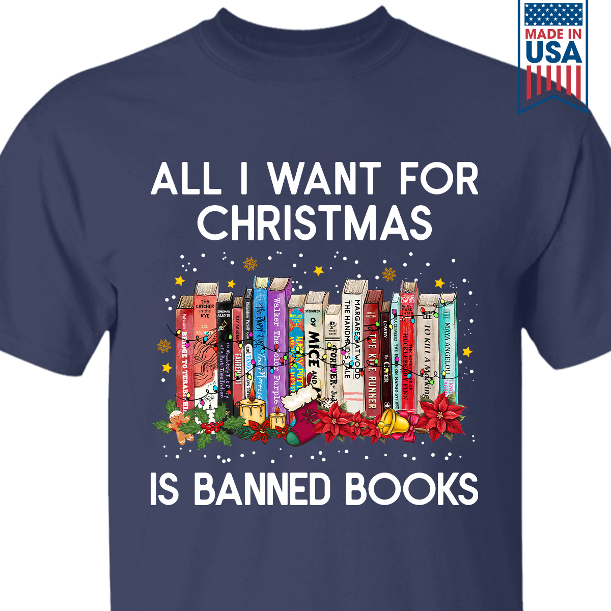All I Want For Christmas Is Banned Books Book Lovers Gift TSB266