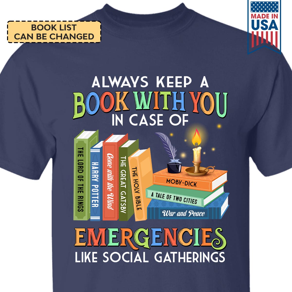 Custom Bookshelf Always Keep A Book With You In Case Of Emergencies Like Social Gatherings Book Lovers Gift TSBH126