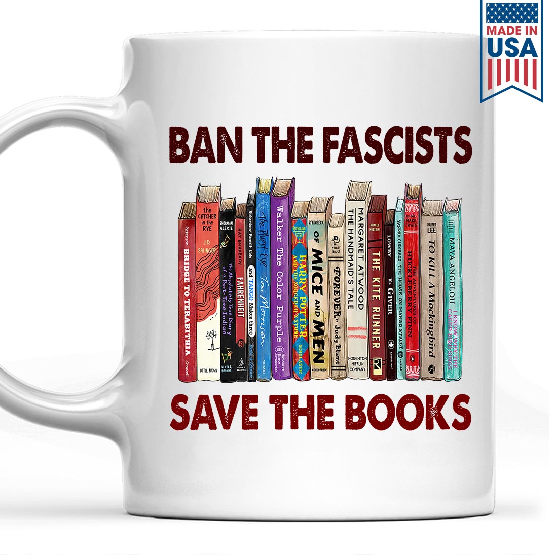 Ban The Fascists Save The Books Book Lovers Gift MUGW377