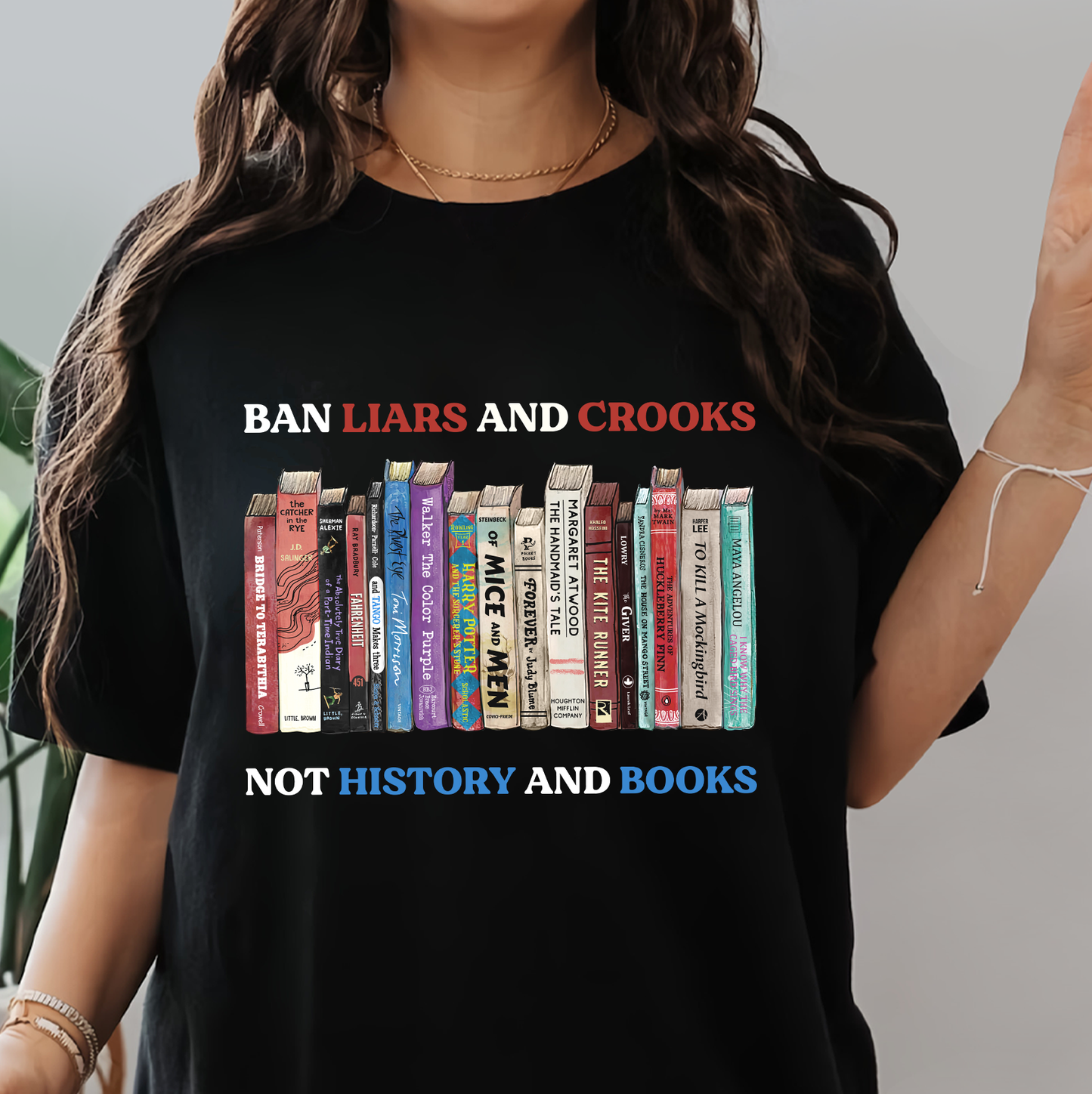 Ban Liars And Crooks Not History And Books Book Lovers Gift TSB232