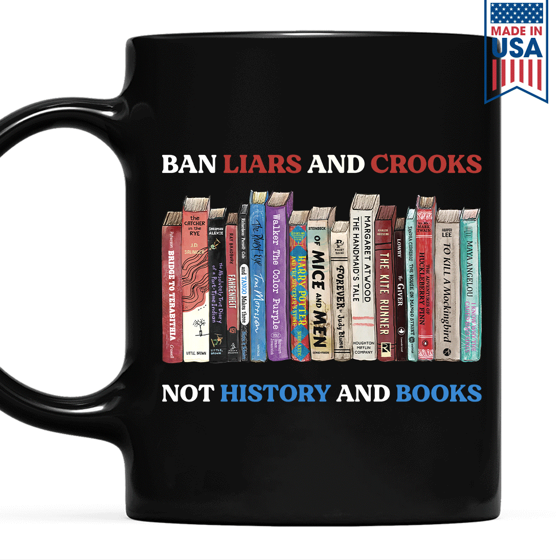 Ban Liars And Crooks Not History And Books Book Lovers Gift MUGB232